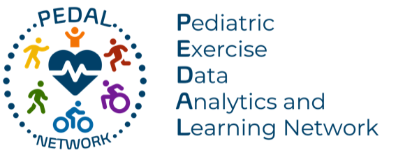 PEDAL — Pediatric Exercise Data Analytics and Learning Network